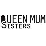 QUEEN MUM SISTERS