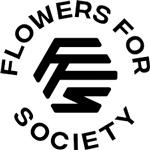 FLOWERS FOR SOCIETY